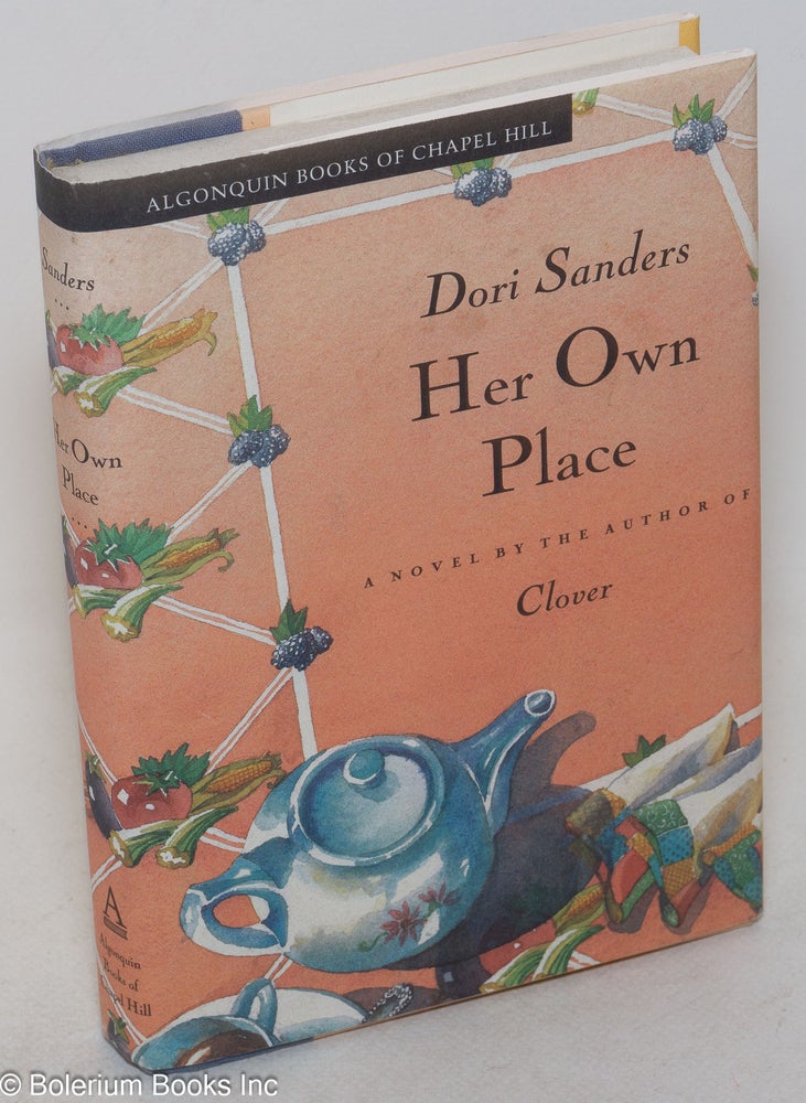 Cat.No: 17099 Her Own Place: a novel [signed]. Dori Sanders.