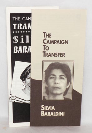 Cat.No: 170991 The campaign to transfer Silvia Baraldini [two brochures]. Silvia Baraldini