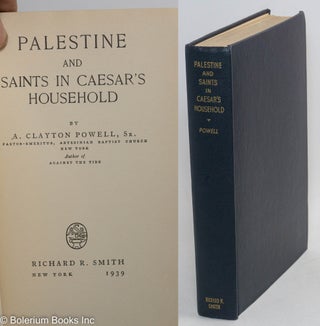 Cat.No: 171127 Palestine and saints in Caesar's household. Adam Clayton Powell, Sr