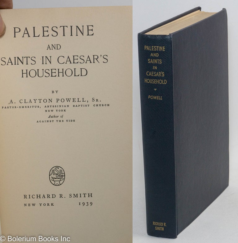 Cat.No: 171127 Palestine and saints in Caesar's household. Adam Clayton Powell, Sr.