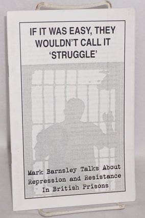 Cat.No: 171159 If it was easy, they wouldn't call it "struggle." Mark...