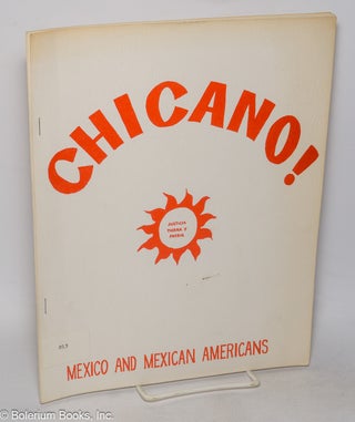 Cat.No: 17116 Chicano! A selected bibliography of materials by and about Mexico and...