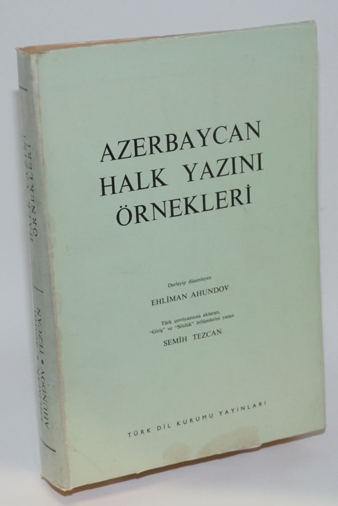 Cat.No: 171219 Azerbaycan halk yazını ōrnekleri. Ehliman Ahundov, Semih Tezcan.