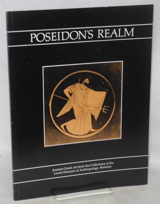 Cat.No: 171601 Poseidon's realm ancient Greek art from the collections of the Lowie...