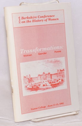 Cat.No: 171757 Ninth Berkshire Conference on the History of Women: transformations:...