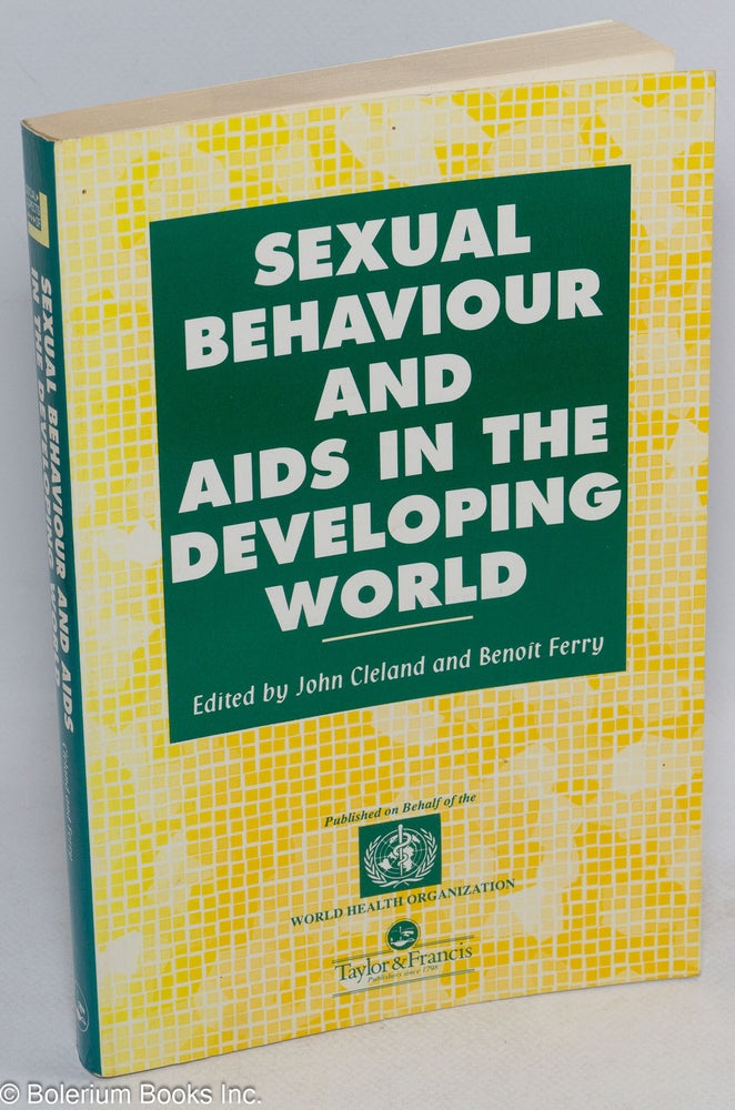 Cat.No: 171775 Sexual behavior and AIDS in the developing world. John Cleland, Benoit Ferry.