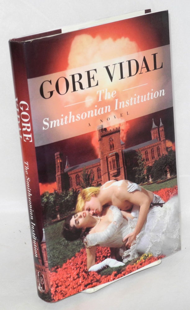 Cat.No: 171812 The Smithsonian Institution; a novel. Gore Vidal.