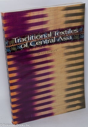 Cat.No: 171987 Traditional textiles of central Asia with 262 illustrations, 212 in color,...