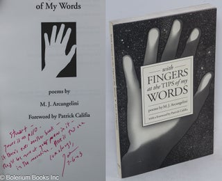 Cat.No: 172036 With Fingers at the Tips of My Words poems. M. J. Arcangelini, Patrick...