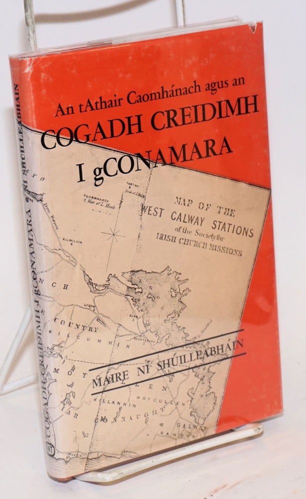 Cat.No: 172058 An tAthair Caomhánach agus an cogadh creidimh i gConamara. Márie Ní Shúilleabháin.