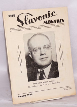 The Slavonic Monthly, "Voice of the Slav Americans": a national magazine serving as a link between America and the Slav nations, January 1946 [with] All-Slavic reunion family outing, Sunday, June 16, 1946, Napredak Park, Santa Clara Valley [leaflet; two items together]