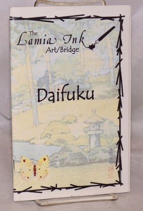 Cat.No: 172292 The Lamia Ink Art/Bridge presents Daifuku: delicious poetry and short...
