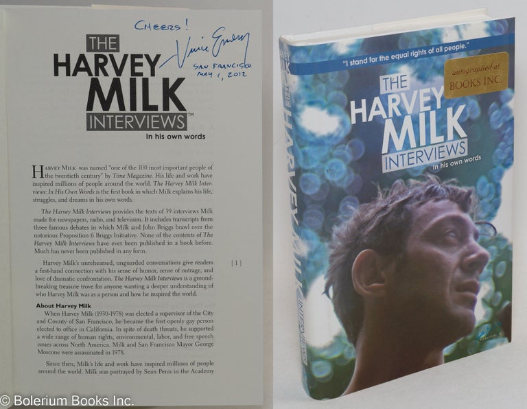 Cat.No: 172294 The Harvey Milk Interviews: in his own words [signed by Vince Emery]. Harvey Milk, Vince Emery.