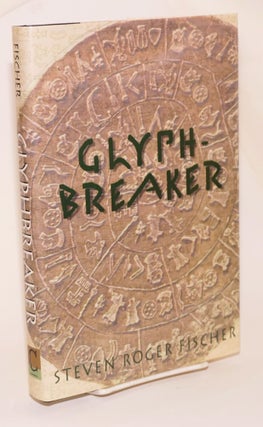 Cat.No: 172417 Glyph-breaker. Steven Roger Fischer