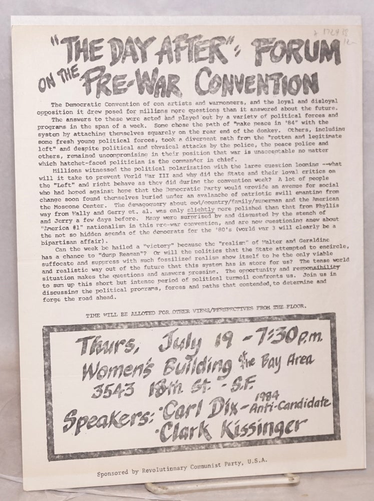 Cat.No: 172438 The Day After: forum on the pre-war convention [handbill]. Revolutionary Communist Party.