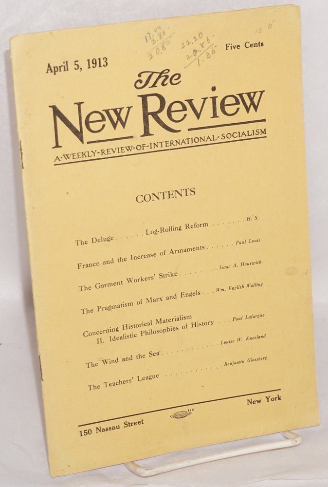Cat.No: 172461 The New Review: a weekly review of international socialism. Vol. I no. 14 (April 5, 1913). Alexander Fraser, president.