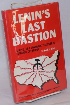 Cat.No: 172507 Lenin's last bastion, a story of a Communist takeover in Southern...