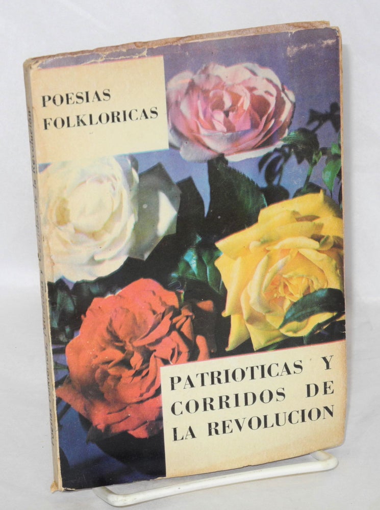 Cat.No: 172632 Poesías folklóricas y patrióticas: diez corridos de la revolución