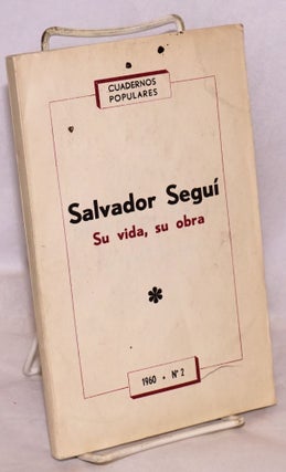 Cat.No: 172661 Salvador Segui: su vida, su obra. Salvador Segu&iacute