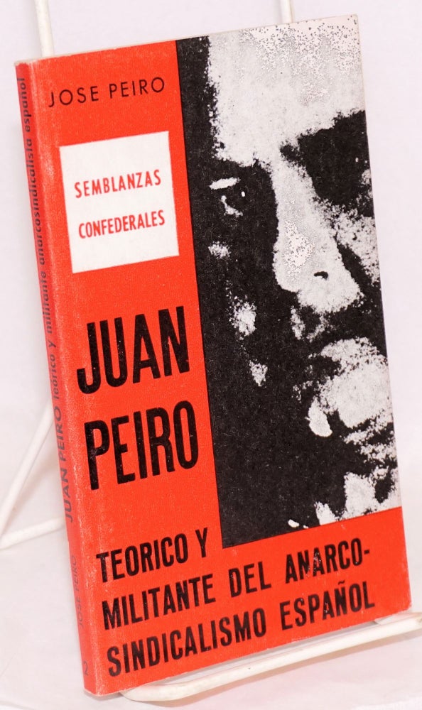 Cat.No: 172854 Juan Peiró: teórico y militante del anarcosindicalismo español. José Peiró.