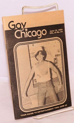 Cat.No: 173050 Gay Chicago: vol. 3, no 24, June 19, 1980