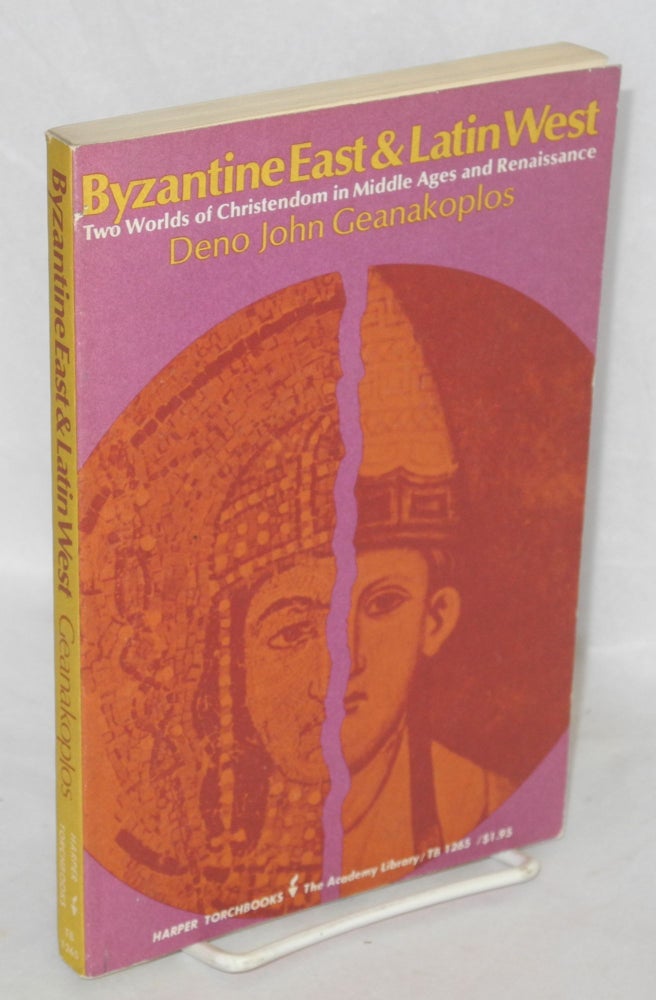 Cat.No: 173067 Byzantine east and Latin west: two worlds of Christendom in middle ages and renaissance. Studies in ecclesiastical and cultural history. Deno John Geanakoplos.