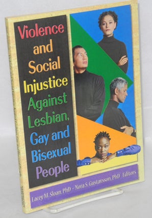 Cat.No: 173171 Violence and social injustice against lesbian, gay and bisexual people....