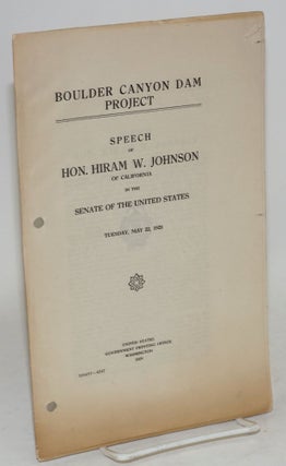 Cat.No: 173265 Boulder Canyon Dam project; speech of hon. Hiram W. Johnson of California...