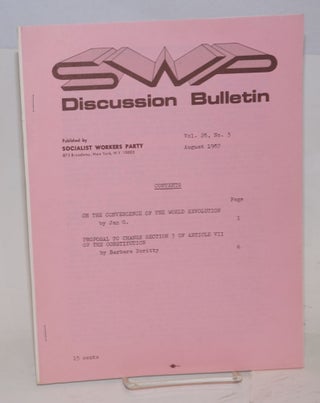 Cat.No: 173480 SWP discussion bulletin: vol. 26, no. 3, August 1967. Socialist Workers Party