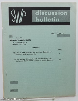 Cat.No: 173481 SWP discussion bulletin: vol. 25, no. 11. Socialist Workers Party