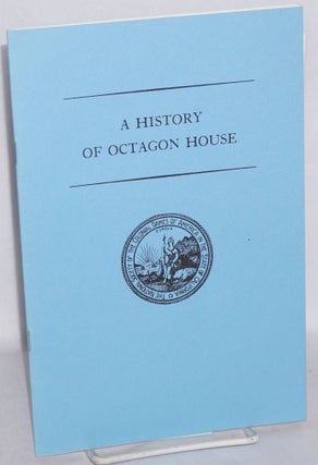 Cat.No: 173523 A history of Octagon House. Joseph A. Baird, comp