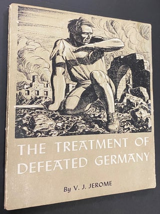 Cat.No: 173527 The treatment of defeated Germany. Victor Jeremy Jerome
