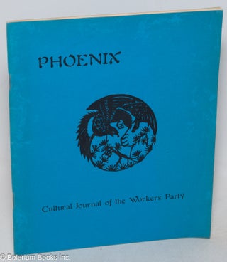 Cat.No: 173562 Phoenix: cultural journal of the Workers Party