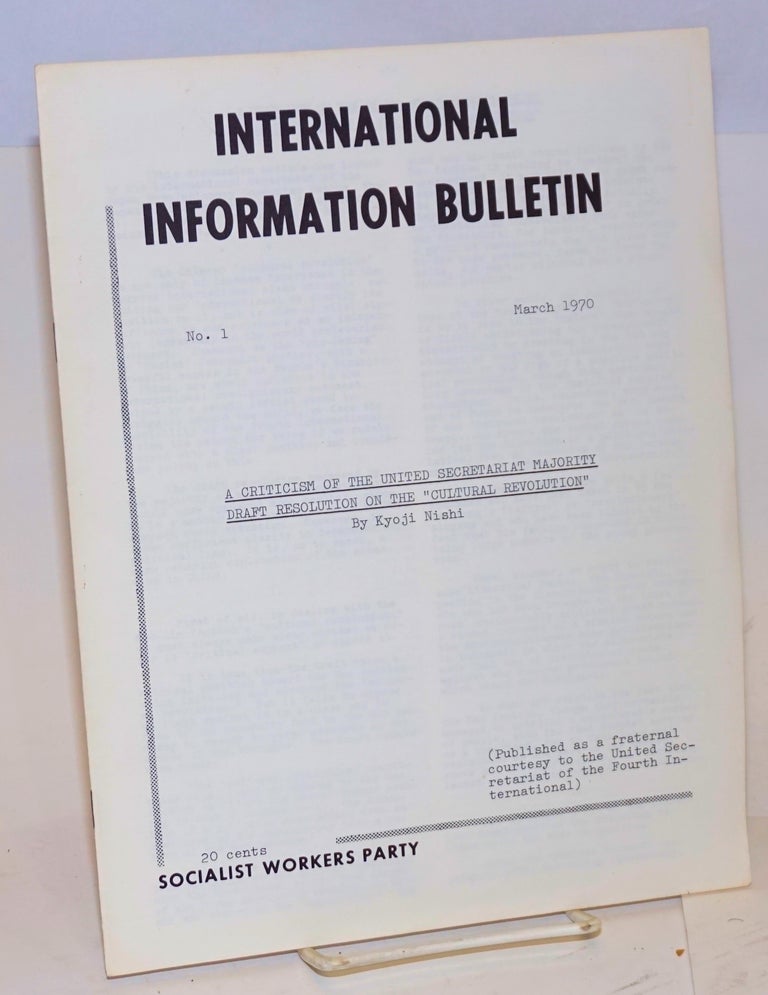 Cat.No: 173597 International information bulletin, no. 1, March, 1970. Fourth International.