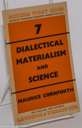 Cat.No: 173619 Dialectical Materialism and Science. Maurice Cornforth
