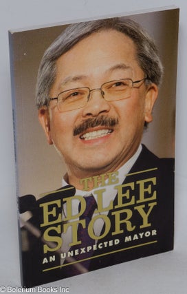 Cat.No: 173780 The Ed Lee Story: An Unexpected Mayor