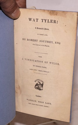 Cat.No: 174026 Wat Tyler: a dramatic poem, in three acts, with A vindication of Tyler, by...