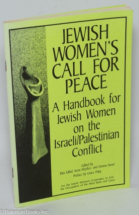 Cat.No: 174230 Jewish women's call for peace: a handbook for Jewish women on the...