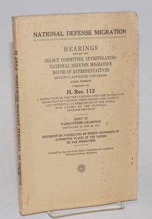 Cat.No: 174261 National Defense Migration; hearings before the [Committee] pursuant to H....