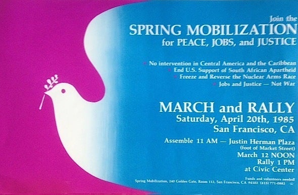 Cat.No: 174285 Join the Spring Mobilization for Peace, Jobs, and Justice [poster] March and Rally Saturday, April 20, 1985. Spring Mobilization.