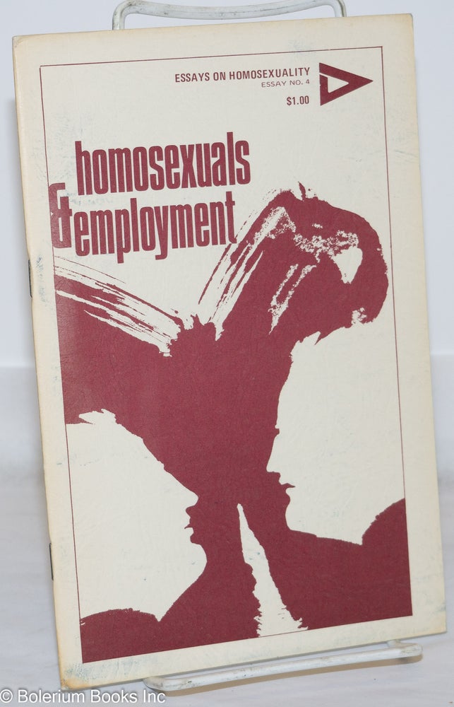 Cat.No: 17440 Homosexuals and Employment. William Parker.