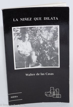 Cat.No: 174572 La niñez que delta: poesia. Walter de las Casas