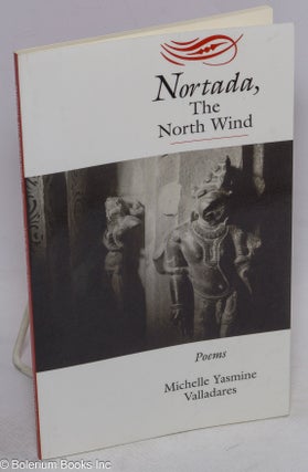 Cat.No: 174632 Nortada, the north wind. Poems. Michelle Yasmine Valladares