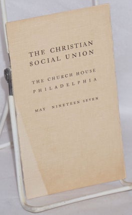 Cat.No: 174699 To the Church Public: The Church House Philadelphia, May 1907. The...