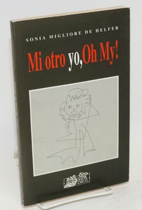 Cat.No: 174739 Mi otro yo, oh my! Sonia Migliore de Helfer