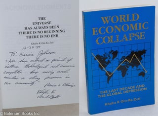Cat.No: 174822 World Economic Collapse: The Last Decade and the Global Depression. Khafra...