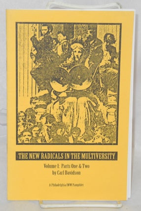 Cat.No: 174875 The new radicals in the multiversity. Vol. 1: Parts one & two. Carl Davidson