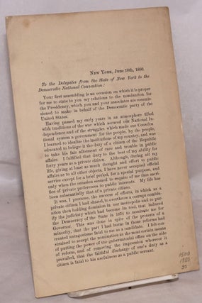 Cat.No: 174932 To the delegates from the State of New York to the Democratic National...