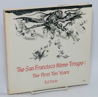 Cat.No: 175076 The San Francisco Mime Troupe: the first ten years. Introduction by Robert...