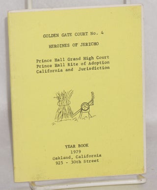 Cat.No: 175159 Golden Gate Court no. 4 Heroines of Jericho; year book 1979. Prince Hall